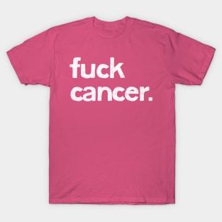 Fuck Cancer T-Shirt